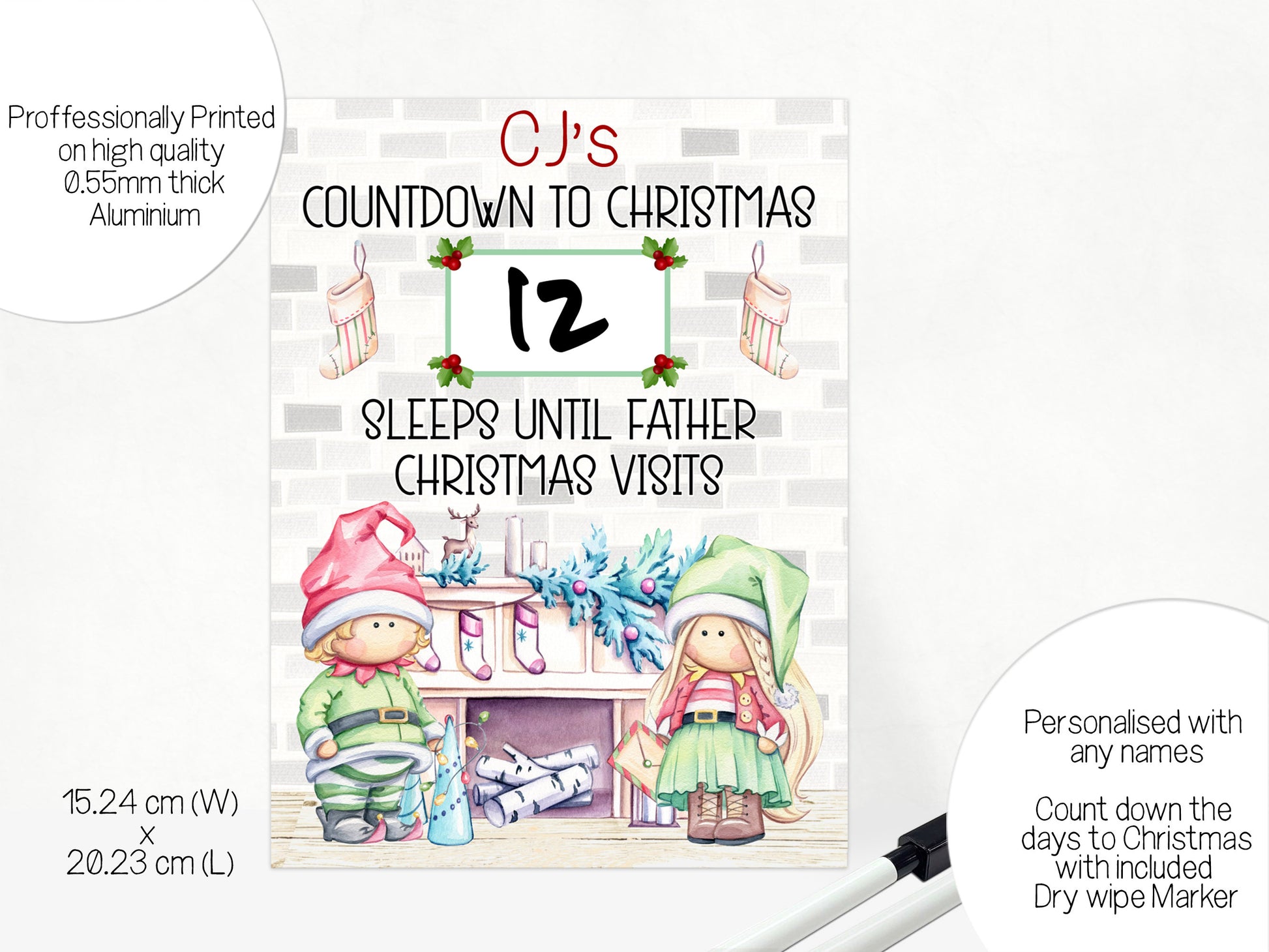 Aluminum dry wipe advent countdown with Dry wipe marker. 

Choice of Santa or father Christmas wording 
Personalised with any name.