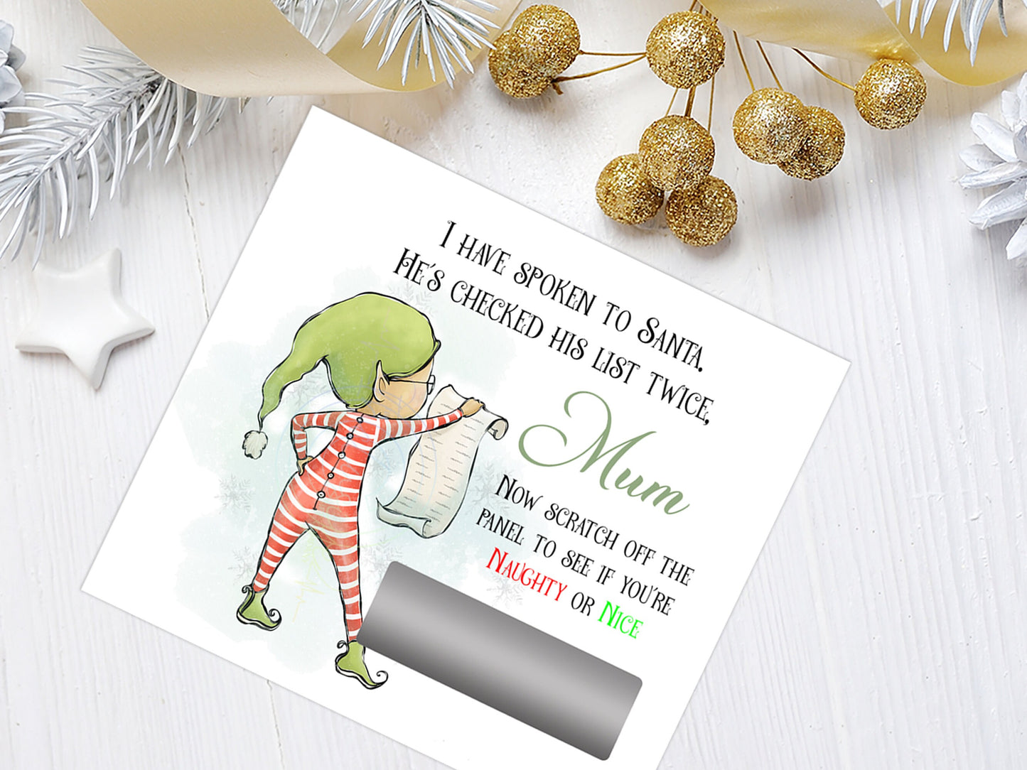 Elf Naughty or nice Scratch off card with reading Santas list and silver scratch off panel to reveal the word Naughty or Nice  Reads We have spoken to Santa Hes checked his list twice Now scratch off the panel to see if you are Naughty or Nice