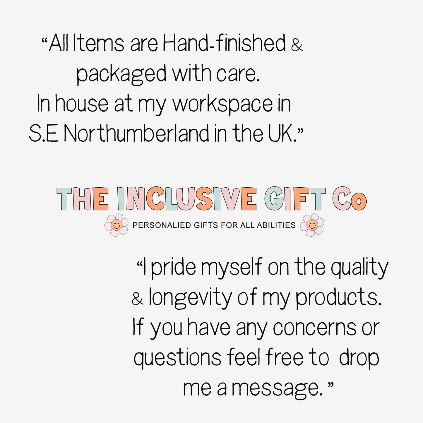 All items are Hand-finished and packaged with care, In house at my workspace in S.E Northumberland in the UK.

I pride myself on the quality and longevity of my products if you have any concerns or questions feel free to drop me a message.