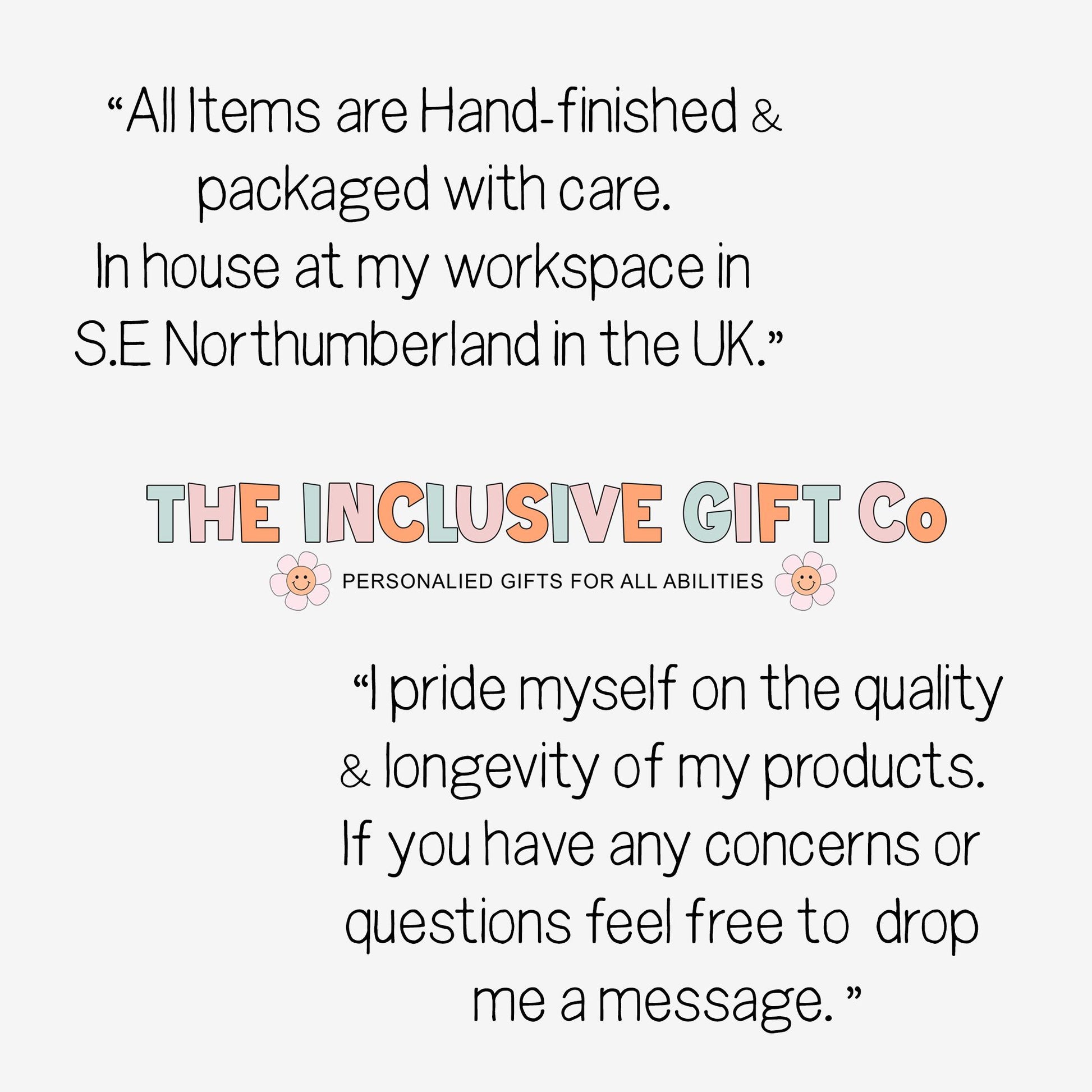 All items are Hand-finished and packaged with care, In house at my workspace in S.E Northumberland in the UK.

I pride myself on the quality and longevity of my products if you have any concerns or questions feel free to drop me a message.