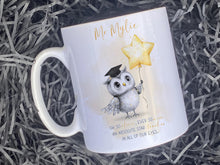 Load image into Gallery viewer, An all white mug with an adorable owl with a teacher cap holding a gold balloon design and Grey and gold verse is printed directly on the mug so will not fade. Available with or without personalisation.
Verse reads 
Name. 
Oh so clever, ever so wise 
an absolute star teacher
in all of our eyes.
