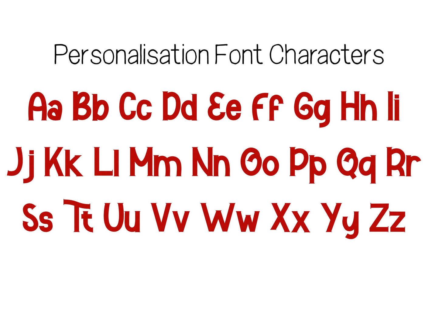 Personalised with any name in a Funky red font