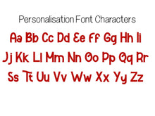 Load image into Gallery viewer, Personalised with any name in a Funky red font
