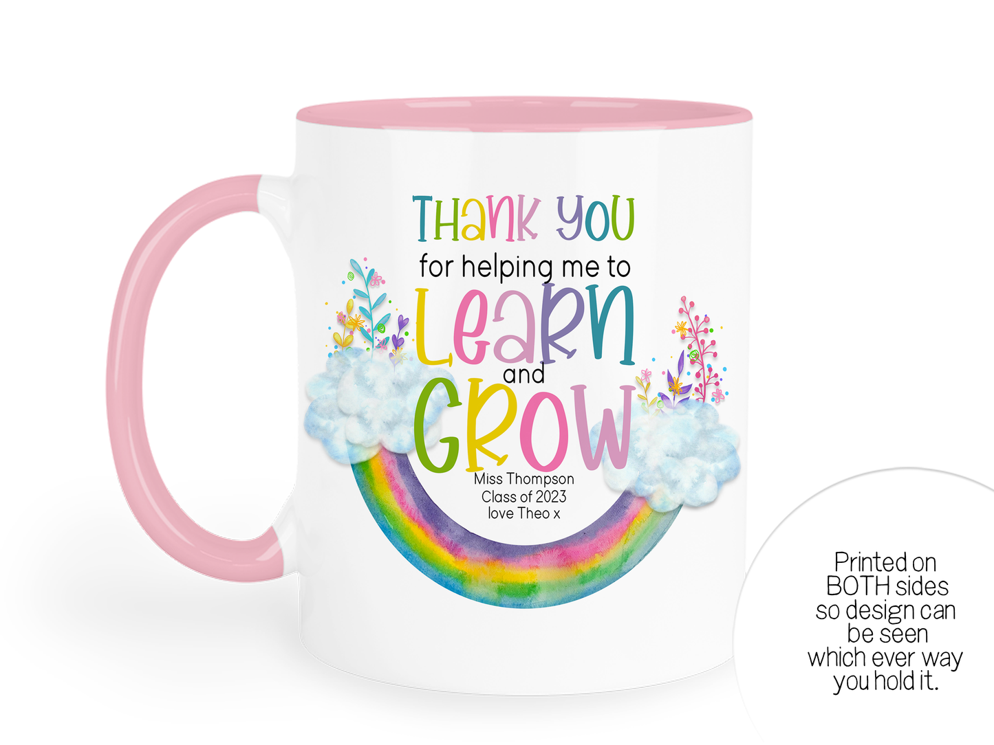 Printed on both sides so design can be seen whichever way you hold it.